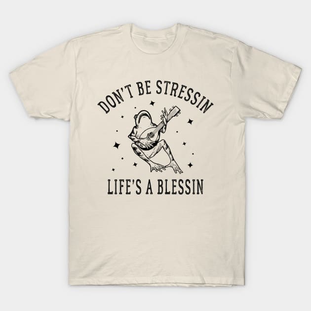 don't be stressin life's a blessin - frog playing mandolin T-Shirt by Raiko  Art